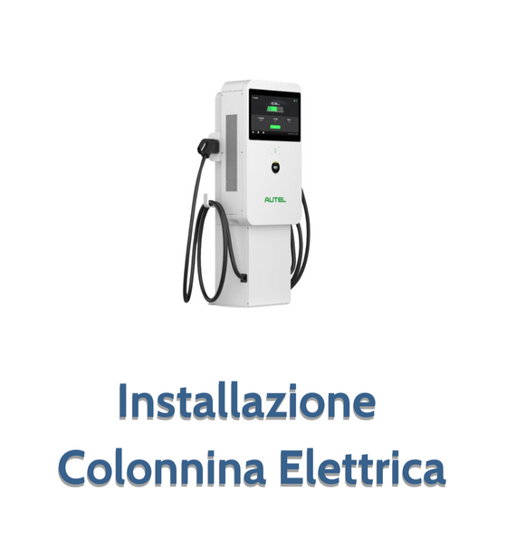 Installazione Colonnina di Ricarica per Auto Elettriche EV Charger