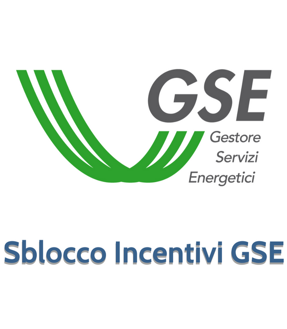 Sblocco Incentivi GSE per Impianti Fotovoltaici